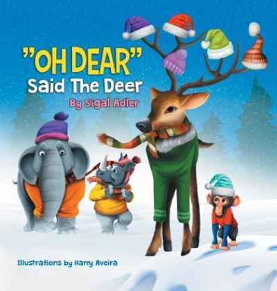 Cover for Sigal Adler · OH DEAR Said the Deer (Hardcover bog) (2017)