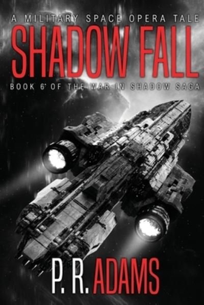 Cover for P R Adams · Shadow Fall (Paperback Book) (2021)