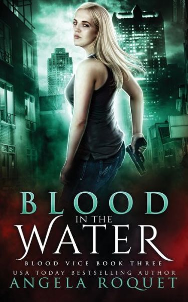 Cover for Angela Roquet · Blood in the Water (Pocketbok) (2020)