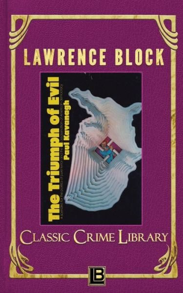 Cover for Lawrence Block · The Triumph of Evil (Pocketbok) (2019)