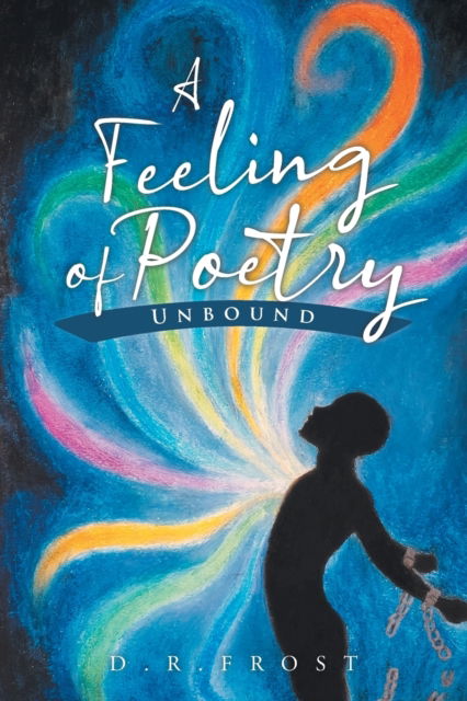 Cover for D. R. Frost · Feeling of Poetry (N/A) (2021)