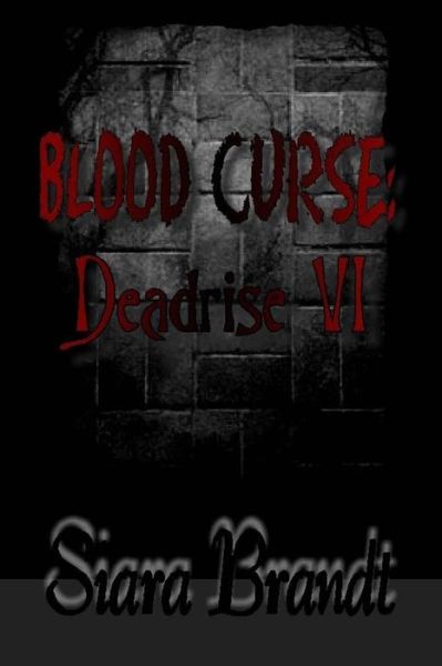 Cover for Siara Brandt · Blood Curse (Paperback Book) (2017)