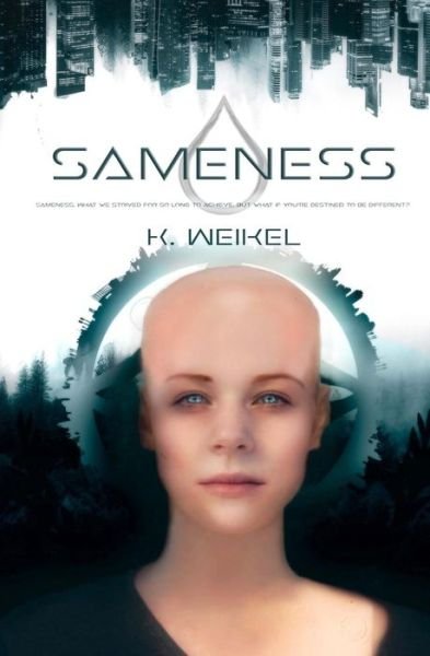 Cover for K Weikel · Sameness (Paperback Book) (2017)