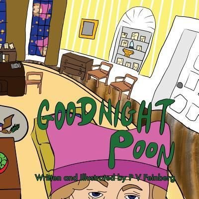 Cover for P V Feinberg · Goodnight Poon (Paperback Book) (2017)