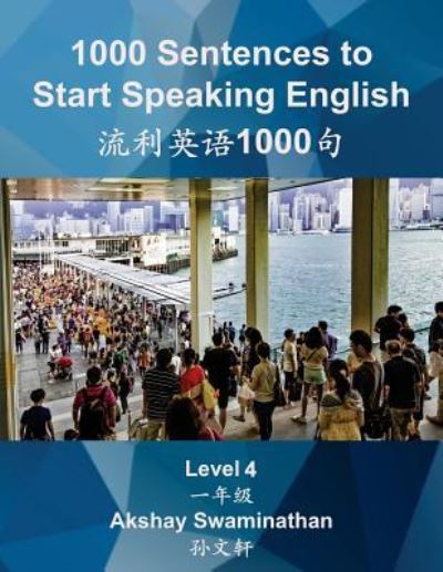 Cover for Akshay Swaminathan · 1000 Sentences to Start Speaking English (Paperback Book) (2018)