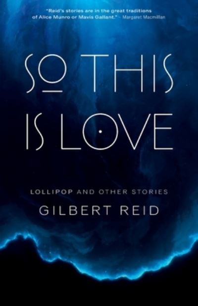 Cover for Gilbert Reid · So This is Love (Paperback Book) (2021)