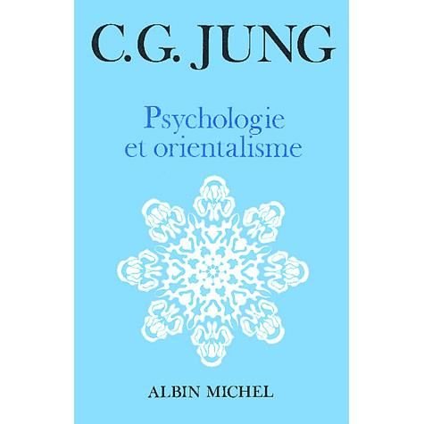 Cover for Carl Jung · Psychologie et Orientalisme (Collections Sciences - Sciences Humaines) (French Edition) (Paperback Bog) [French edition] (1985)
