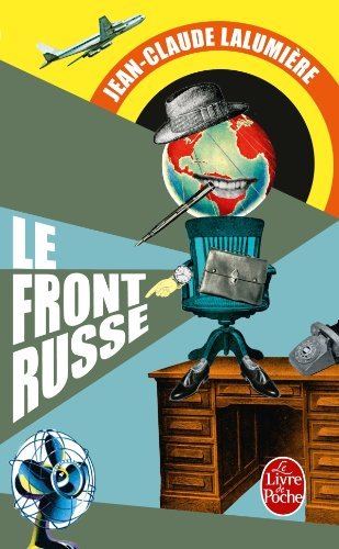 Le front russe - J. C. Lalumiere - Boeken - Le Livre de poche - 9782253160113 - 30 januari 2012