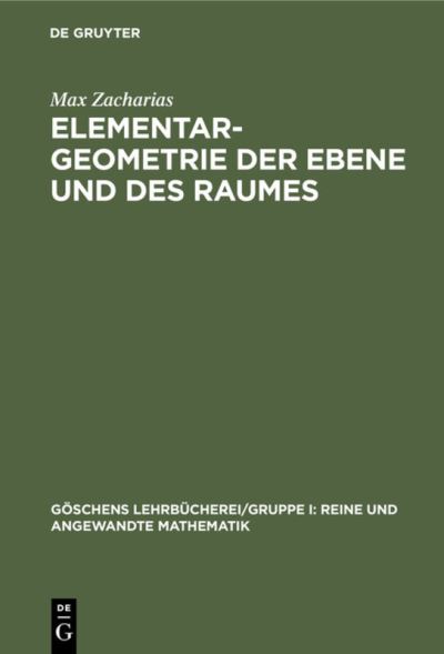 Cover for Max Zacharias · Elementargeometrie der Ebene und des Raumes (Book) (1930)