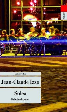 Cover for Jean-claude Izzo · UT.611 Izzo.Solea (Buch)