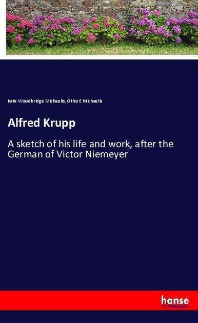 Cover for Michaelis · Alfred Krupp (Buch)