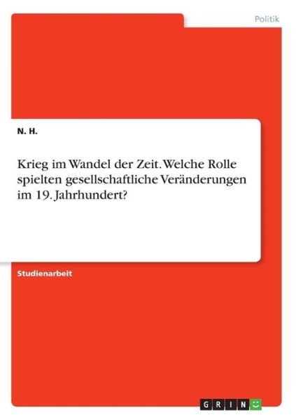 Cover for H. · Krieg im Wandel der Zeit. Welche Rol (Book)