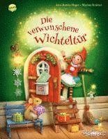 Cover for Ann-Katrin Heger · Die verwunschene Wichteltür (Buch) (2023)