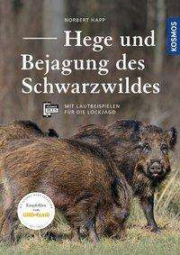 Cover for Happ · Hege und Bejagung des Schwarzwilde (Book)