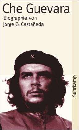 Cover for Jorge G. Castaneda · Suhrk.TB.2911 Castaneda.Che Guevara (Book)