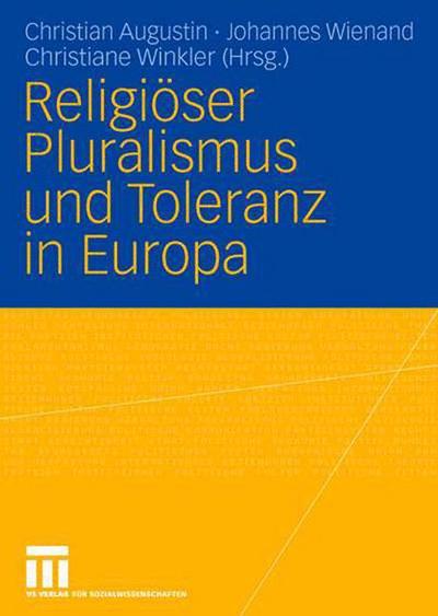 Cover for Christian Augustin · Religioeser Pluralismus Und Toleranz in Europa (Paperback Book) [2006 edition] (2006)