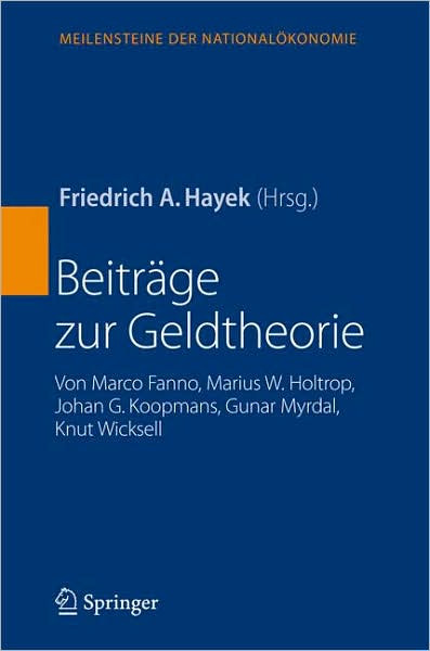 Cover for Friedrich a Von Hayek · Beitrage Zur Geldtheorie (Hardcover Book) (2007)
