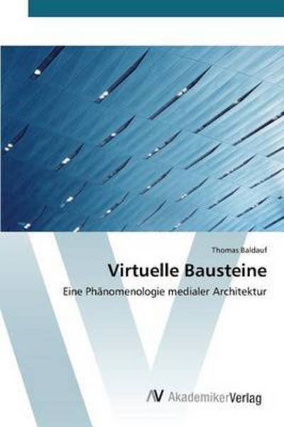 Cover for Baldauf Thomas · Virtuelle Bausteine (Paperback Book) (2015)