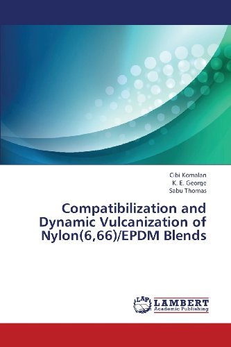 Cover for Sabu Thomas · Compatibilization and Dynamic Vulcanization of Nylon (6,66)/epdm Blends (Taschenbuch) (2013)