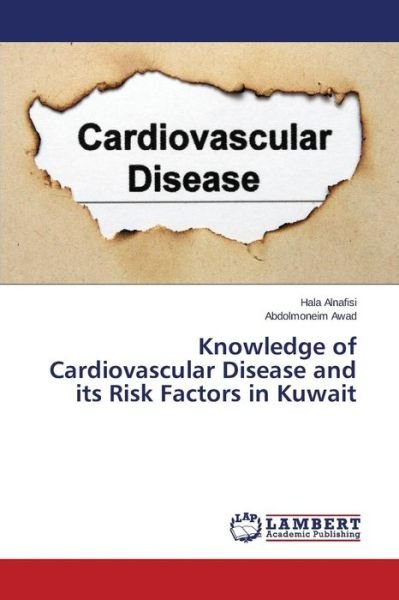 Cover for Alnafisi Hala · Knowledge of Cardiovascular Disease and Its Risk Factors in Kuwait (Pocketbok) (2015)