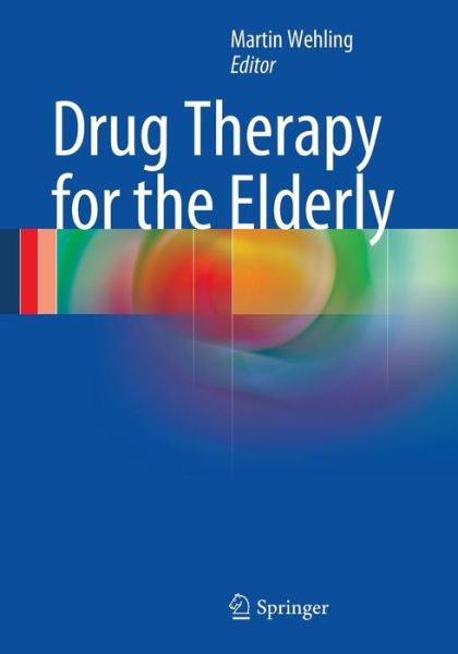 Cover for Martin Wehling · Drug Therapy for the Elderly (Paperback Book) (2012)
