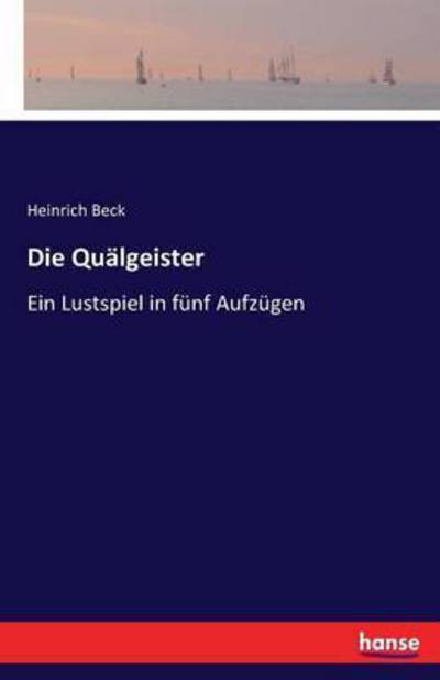 Cover for Beck · Die Quälgeister (Bog) (2016)