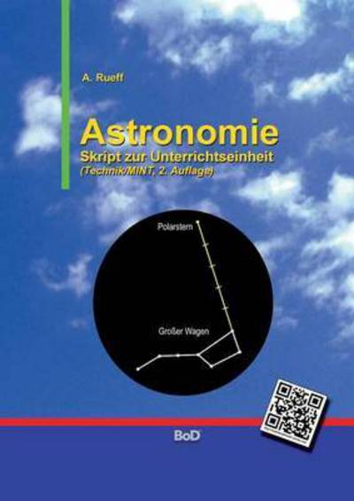 Cover for Andreas Rueff · Astronomie: Skript zur Unterrichtseinheit (Paperback Book) (2017)