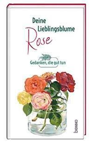 Cover for Deine Lieblingsblume · Rose (Book)