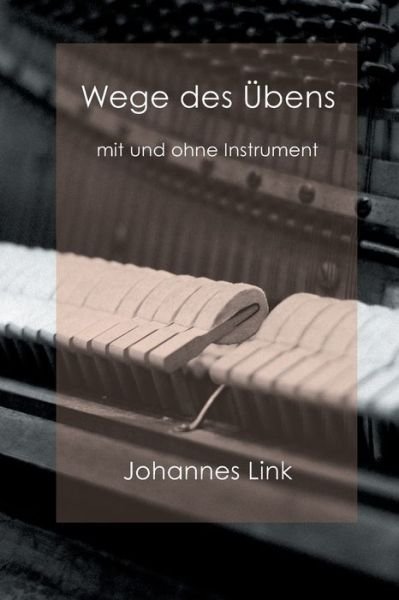 Cover for Link · Wege des Übens (Buch) (2018)
