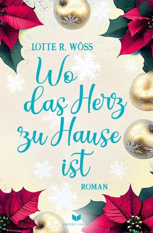 Cover for Lotte R. Wöss · Wo das Herz zu Hause ist (Book) (2025)