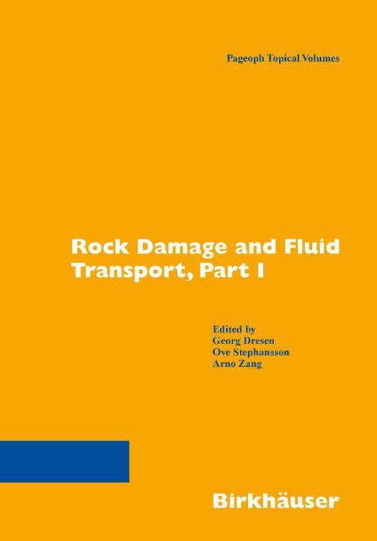 Cover for Georg Dresen · Rock Damage and Fluid Transport, Part I - Pageoph Topical Volumes (Paperback Book) [2006 edition] (2006)
