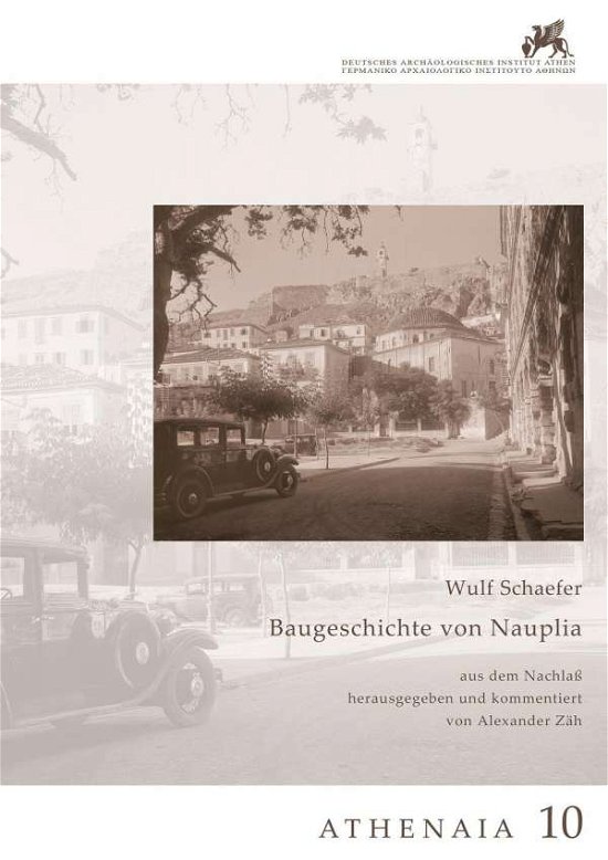 Cover for Schaefer · Baugeschichte von Nauplia (Bog) (2021)