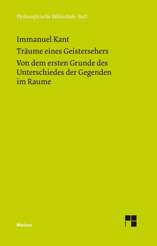 Träume Eines Geistersehers (Philosophische Bibliothek ; Bd. 286) (German Edition) - Immanuel Kant - Bøger - Felix Meiner Verlag - 9783787303113 - 1975