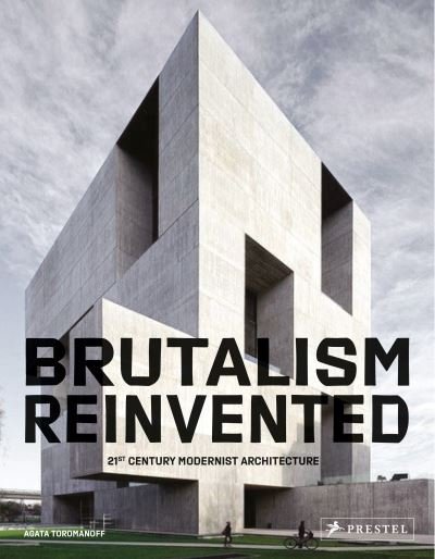 Cover for Agata Toromanoff · Brutalism Reinvented (Hardcover bog) (2021)