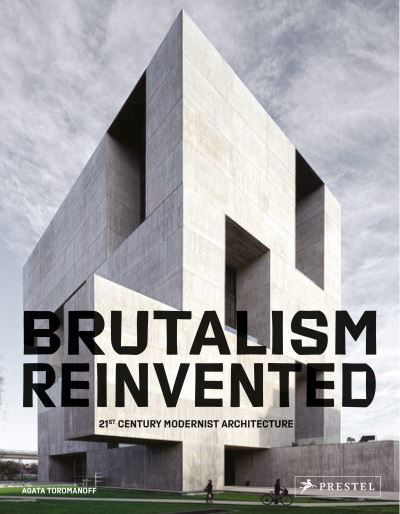 Cover for Agata Toromanoff · Brutalism Reinvented (Hardcover Book) (2021)