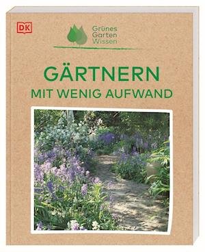 GrÃ¼nes Gartenwissen. GÃ¤rtnern Mit Wenig Aufwand - Zia, Allaway, Reinhard Ferstl - Bücher -  - 9783831048113 - 