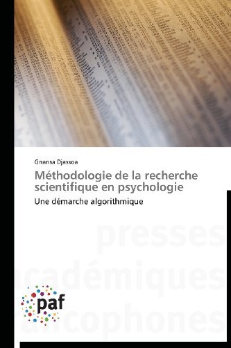Cover for Gnansa Djassoa · Méthodologie De La Recherche Scientifique en Psychologie: Une Démarche Algorithmique (Paperback Bog) [French edition] (2018)