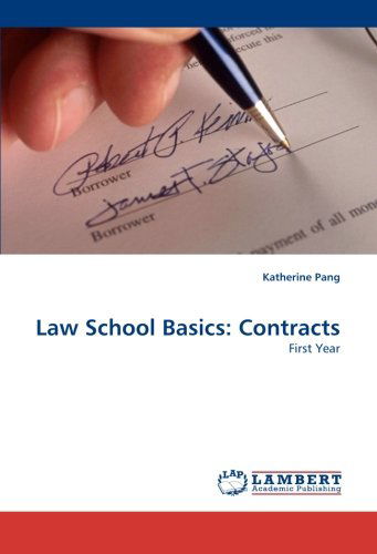 Cover for Katherine Pang · Law School Basics: Contracts: First Year (Paperback Book) (2011)