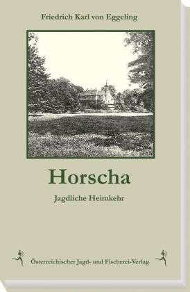 Eggeling:horscha - Eggeling - Books -  - 9783852081113 - 