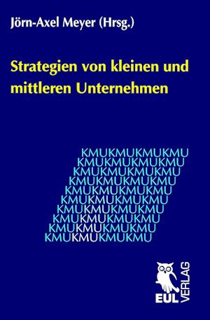 Cover for Jörn-Axel Meyer · Strategien von kleinen und mittleren Unternehmen (Paperback Book) (2010)