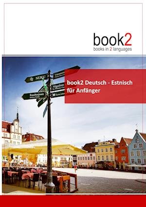 Cover for Johannes Schumann · Book2 Deutsch - Estnisch  Für Anfänger (Pocketbok) (2017)