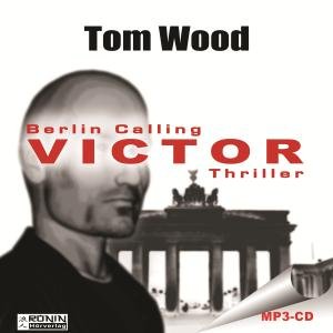 Wood:victor. Berlin Calling.,mp3-cd - Wood - Muzyka - RONIN HOERVERLAG - 9783943864113 - 28 lutego 2019