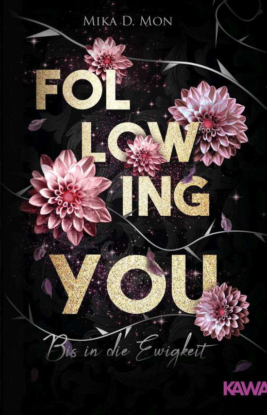 Cover for Mon · Following You: Bis in die Ewigkeit (Book)