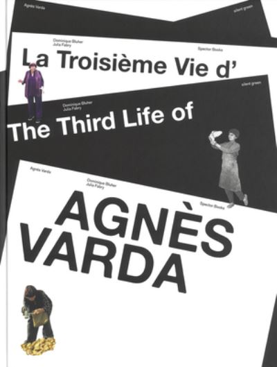 Cover for Agnes Varda · The Third Life of Agnes Varda (Hardcover Book) (2023)