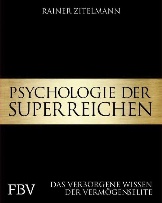 Cover for Zitelmann · Psychologie der Superreichen (Book)