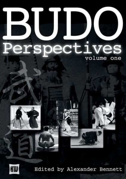 Cover for Alexander Bennett · Budo Perspectives (Paperback Book) (2014)