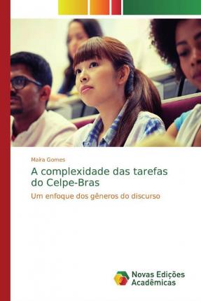 A complexidade das tarefas do Cel - Gomes - Livres -  - 9786139808113 - 