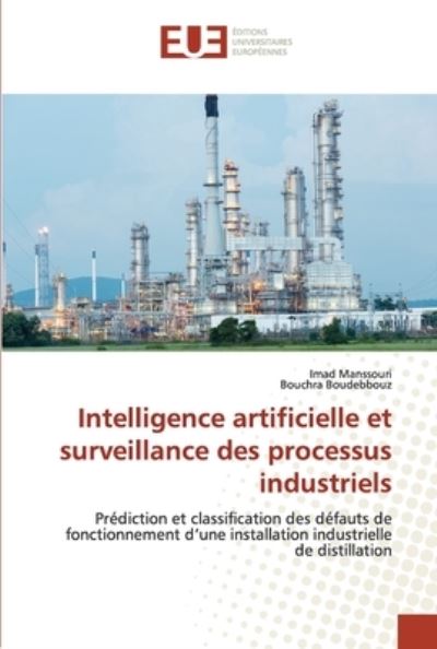 Cover for Imad Manssouri · Intelligence artificielle et surveillance des processus industriels (Paperback Book) (2020)