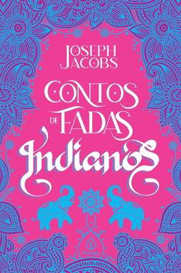 Cover for Principis (Ciranda) · Contos De Fadas Indianos (Pocketbok) (2021)