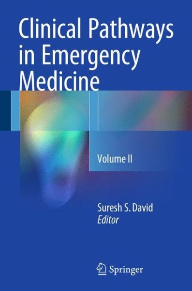 Cover for Clinical Pathways in Emergency Medicine: Volume II (Innbunden bok) [1st ed. 2016 edition] (2016)